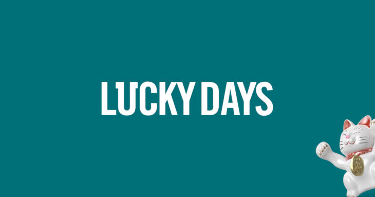 lucky days kokemuksia