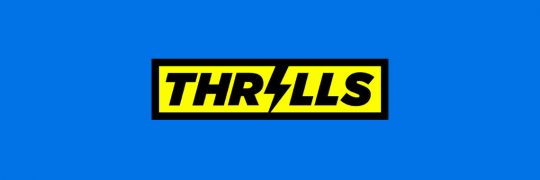 Thrills